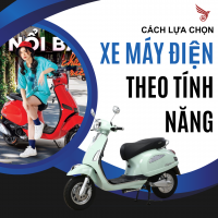 Cách Lựa Chọn Xe Máy Điện Theo Tính Năng