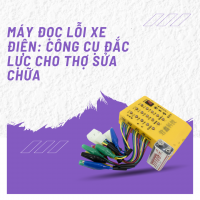 MÁY ĐỌC LỖI XE ĐIỆN : CÔNG CỤ ĐẮC LỰC CHO THỢ SỬA CHỮA