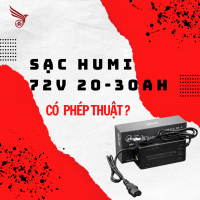 Sạc Humi 72V 20-30Ah Có 'Phép Thuật' Gì Giúp Xe Điện Của Bạn Trường Thọ?