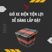 GIỎ XE ĐIỆN TIỆN LỢI - DỄ DÀNG LẮP ĐẶT