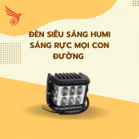 ĐÈN SIÊU SÁNG HUMI SÁNG RỰC MỌI CON ĐƯỜNG