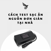 CÁCH TEST SẠC ĂN NGUỒN  ĐƠN GIẢN TẠI NHÀ
