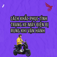 Cách Khắc Phục Tình Trạng Xe Máy Điện Bị Rung Khi Vận Hành
